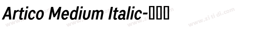 Artico Medium Italic字体转换